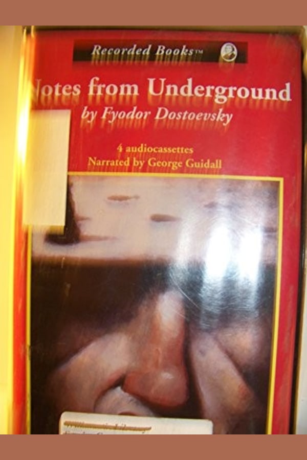 Notes from the Underground: Complete & Unabridged—Fyodor Dostoevsky
